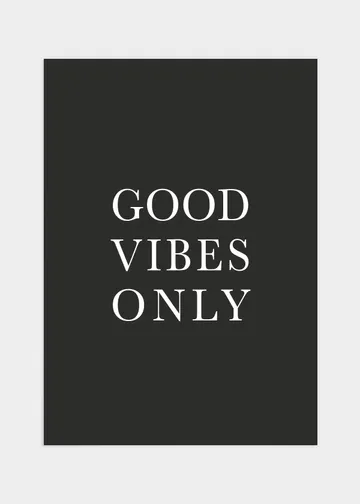 Good vibes only poster - 70x100