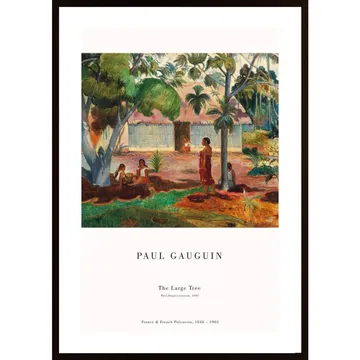 The Large Tree Poster: Konststil av Paul Gauguin